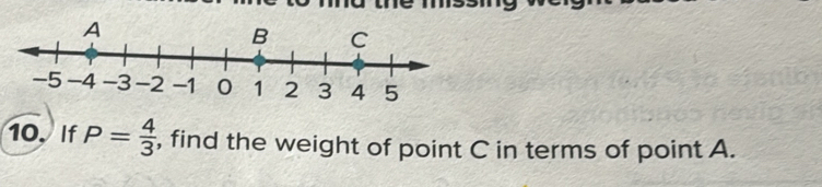 If P= 4/3  , find the weight of point C in terms of point A.