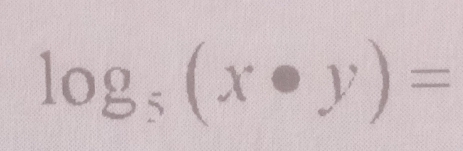 log _5(x· y)=