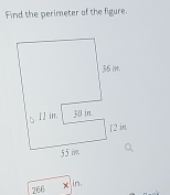 Find the perimeter of the figure.
in.
266