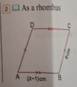 2 £ As a rhombus