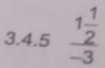 frac 1 1/2 -3