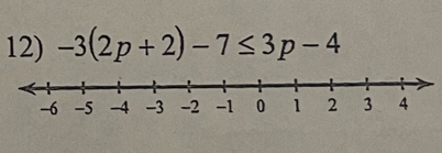 -3(2p+2)-7≤ 3p-4