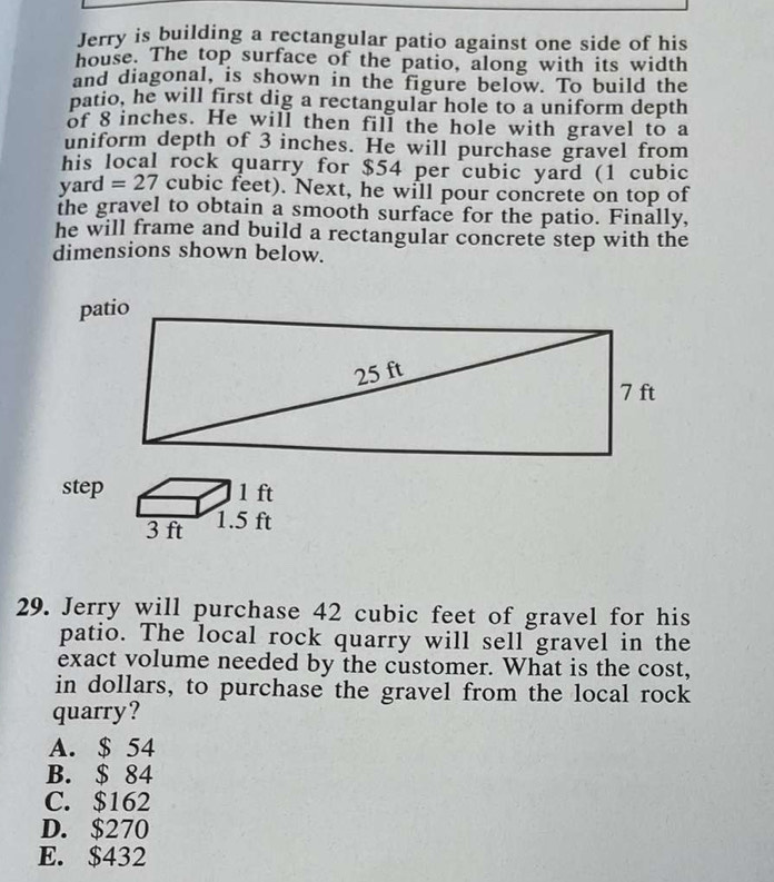 Solved: Jerry is building a rectangular patio against one side of his ...