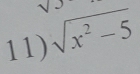 sqrt(x^2-5)