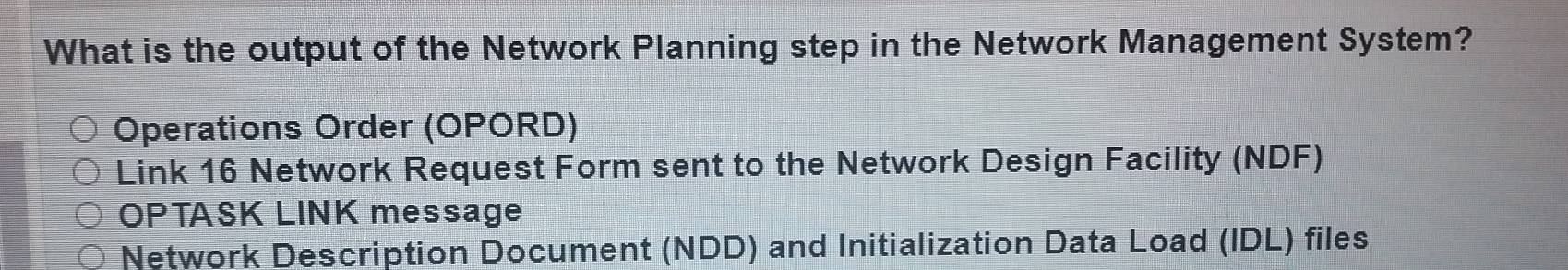 Solved: What is the output of the Network Planning step in the Network ...