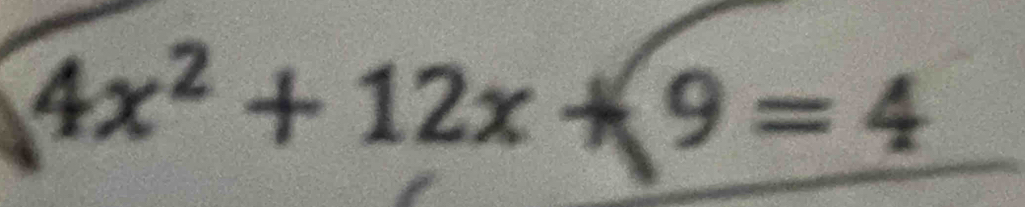 4x² + 12x + 9 = 4