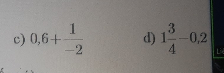 0,6+ 1/-2  1 3/4 -0,2 Lie