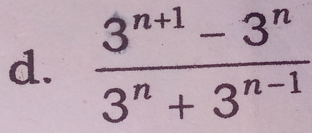  (3^(n+1)-3^n)/3^n+3^(n-1) 