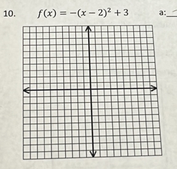 f(x)=-(x-2)^2+3 a:_