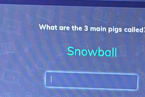 What are the 3 main pigs called 
Snowball