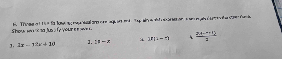 Solved: Three of the following expressions are equivalent. Explain ...