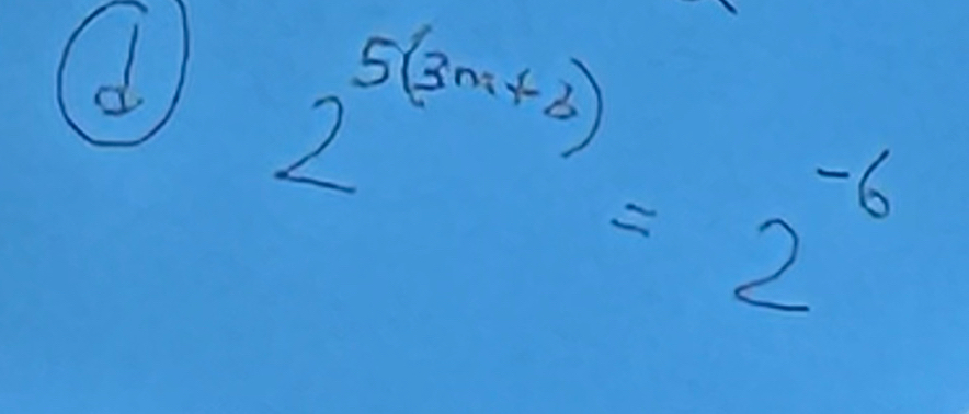 2^(5(3m+3))=2^(-6)