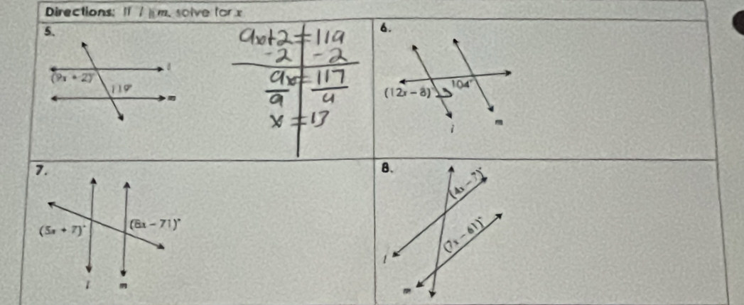 Directions: Iflam. solve for x
5.
6.
104°
(12x-8)