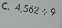 4,562/ 9