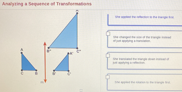 Solved: Analyzing a Sequence of Transformations She applied the ...