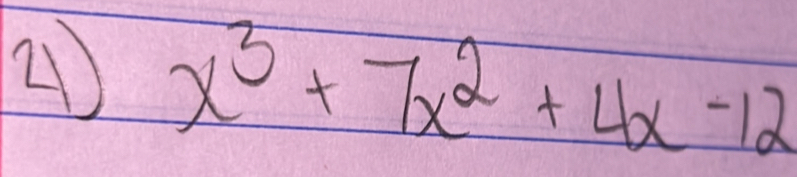 21 x^3+7x^2+4x-12