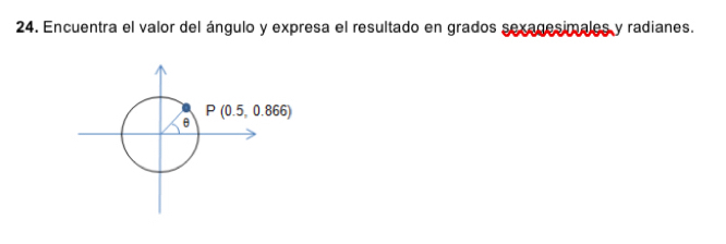 Encuentra el valor del ángulo y expresa el resultado en grados sexagesimales y radianes.