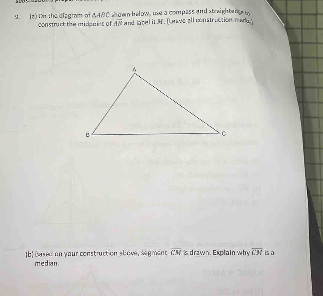 Solved: substion 9. (a) On the diagram of ABC shown below, use a ...
