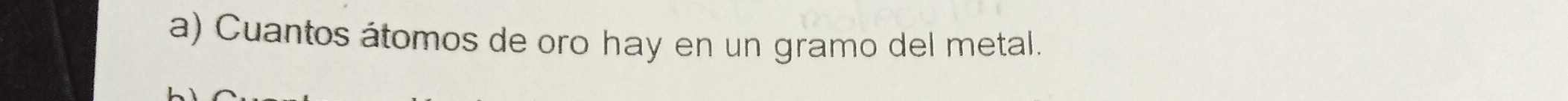 Cuantos átomos de oro hay en un gramo del metal.