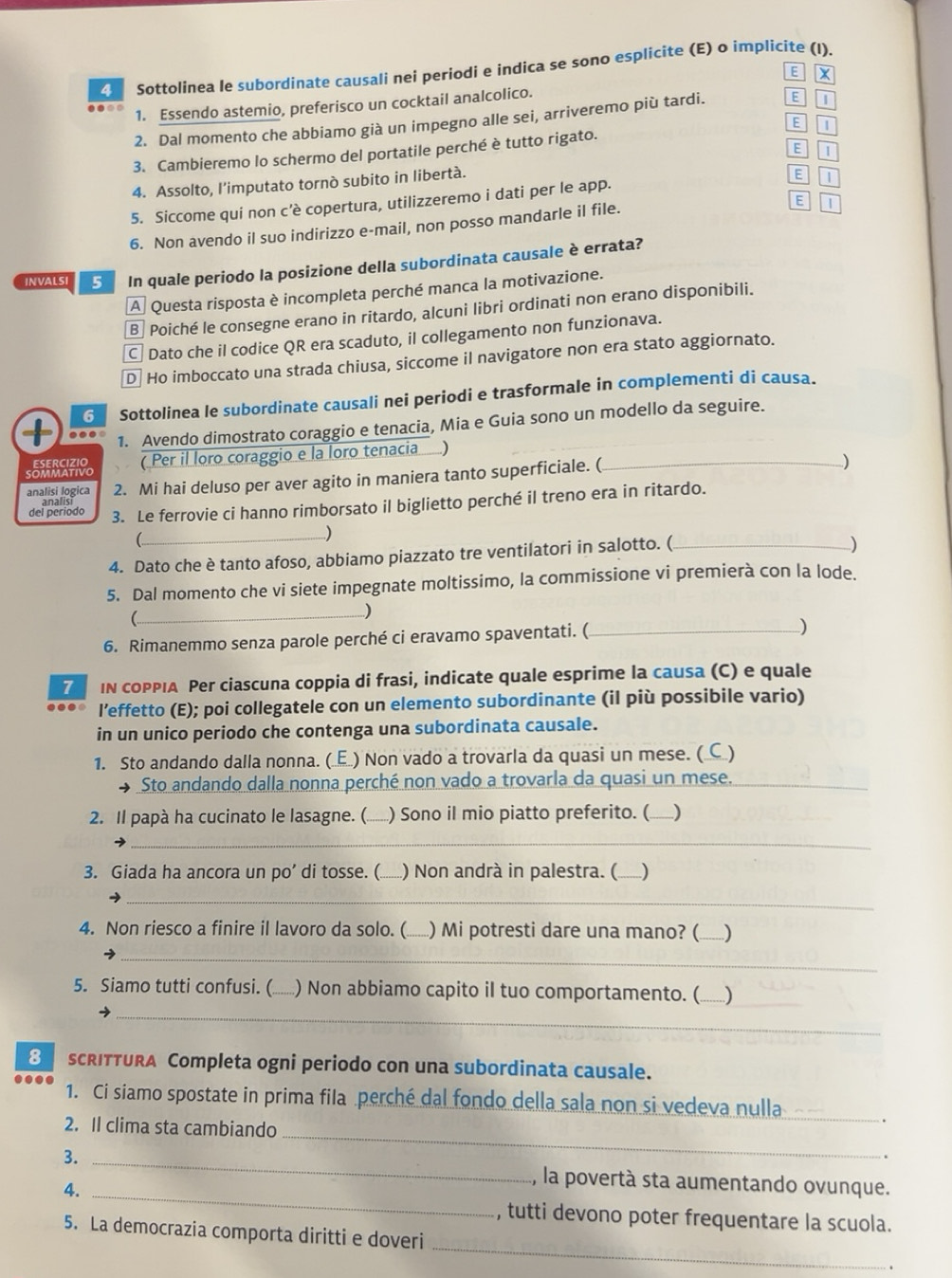 Risolto:Sottolinea le subordinate causali nei periodi e indica se sono ...