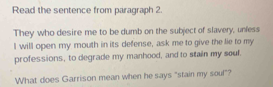 Read the sentence from paragraph 2. They who desire me to be dumb on ...