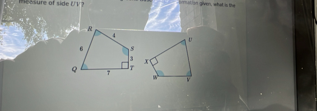 measure of side UV ? 
ormation given, what is the