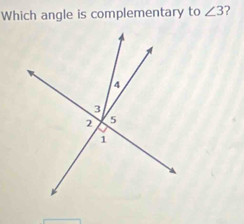 Which angle is complementary to ∠ 3 2