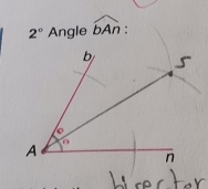 2° Angle widehat bAn :