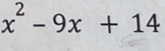 x^2-9x+14