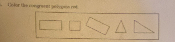 Color the congruent polygons red.