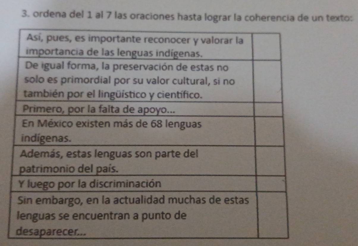 ordena del 1 al 7 las oraciones hasta lograr la coherencia de un texto: