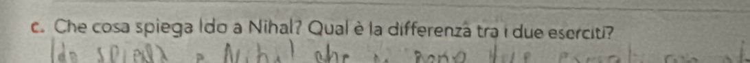 Che cosa spiega Ido a Nihal? Qual è la differenza tra i due eserciti?