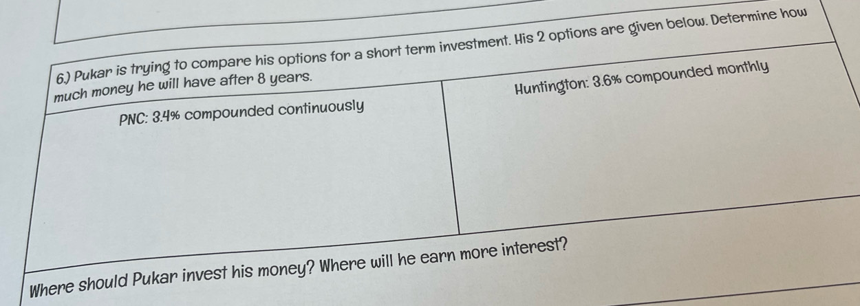 given below. Determine how 
Where should