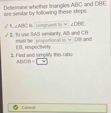 Determine whether triangles ABC and DBE are similar by following these ...
