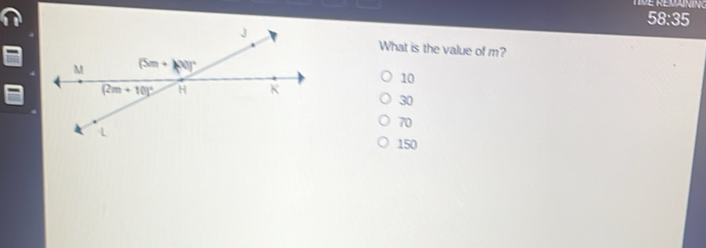 58:35
What is the value of m?
10
30
70
150