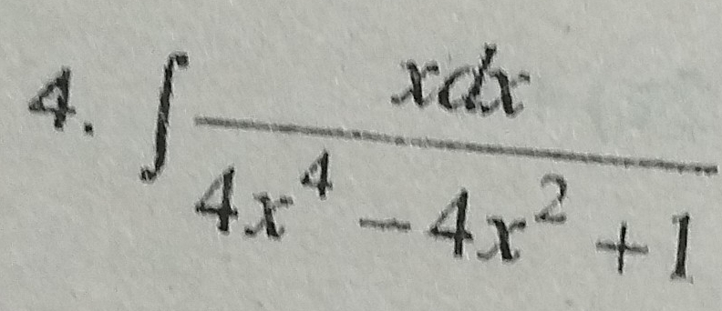 ∈t  xdx/4x^4-4x^2+1 