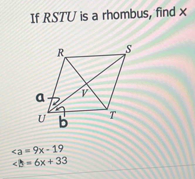 If RSTU is a rhombus, find x