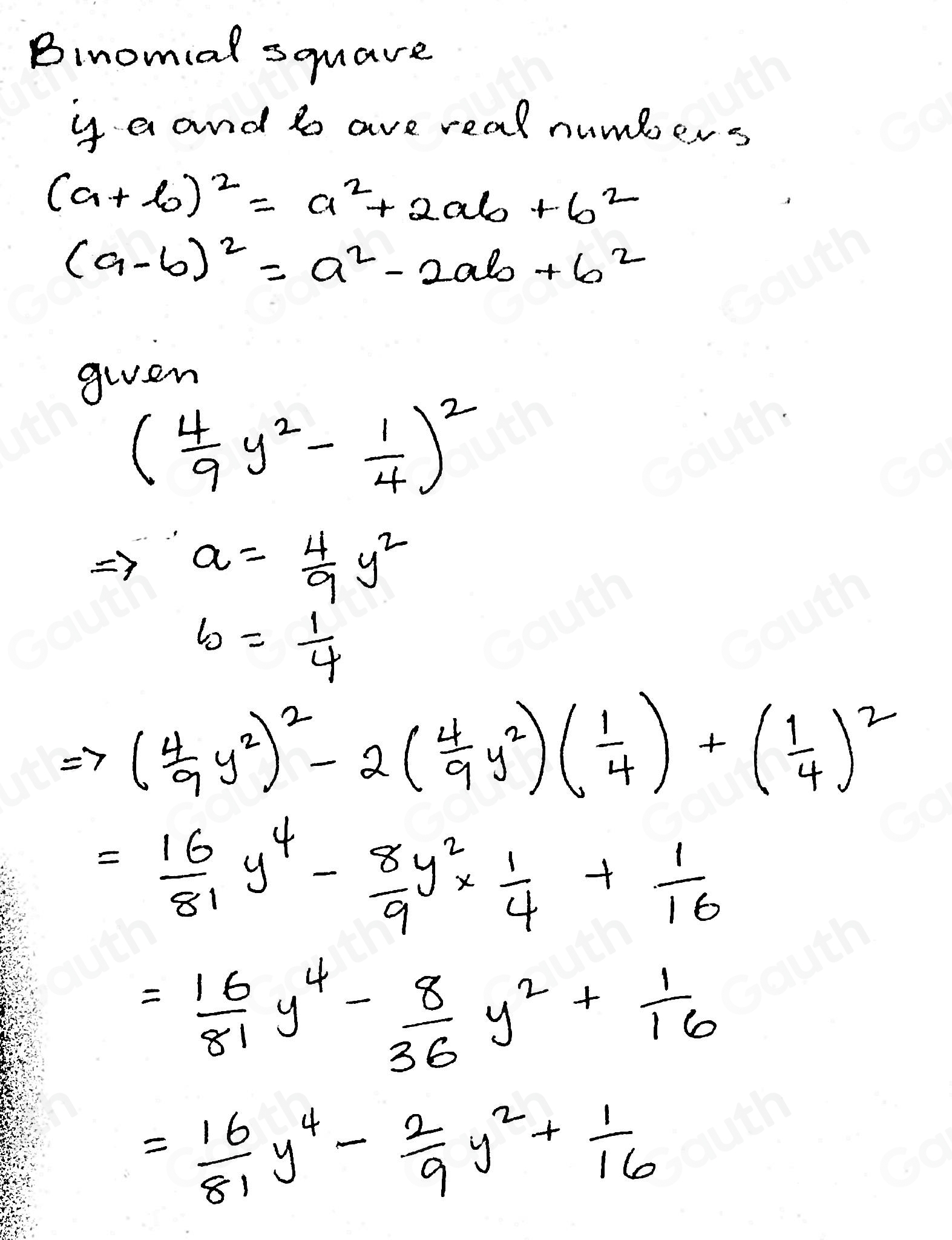 Solved: Use the binomial squares pattern to multiply ( 4/9 y^2- 1/4 )^2 ...