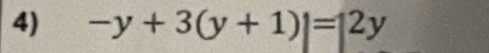 -y+3(y+1)|=|2y