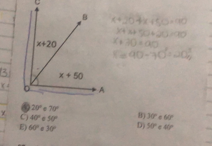 30° C 60°
40° e 50°
B)
D) 50° e
E) 60° C 30° 40°