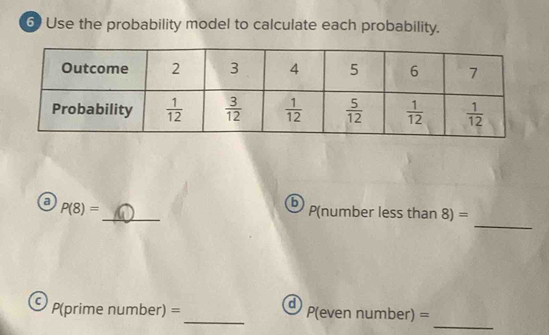 Solved: Use the probability model to calculate each probability. _ _ a ...