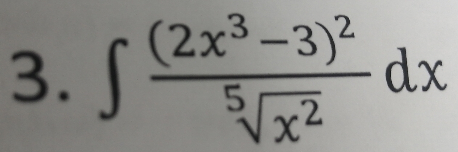 ∈t frac (2x^3-3)^2sqrt[5](x^2)dx