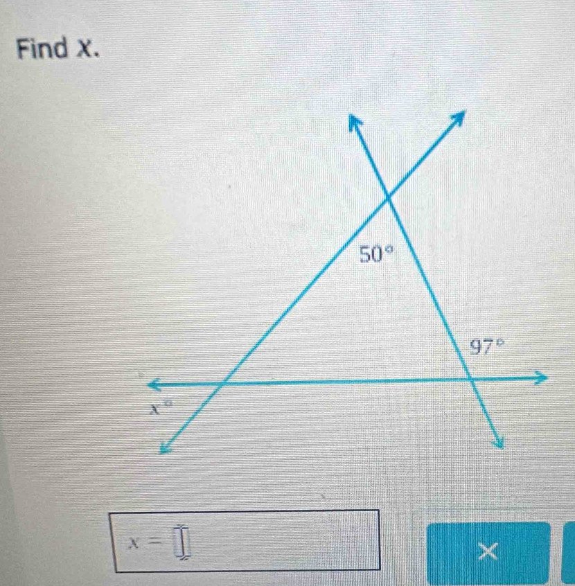 Find X.
x=□°
×