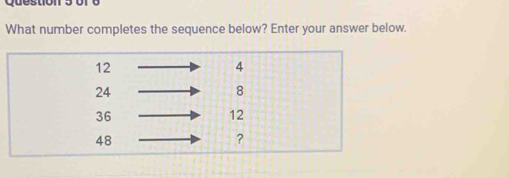 Question 
What number completes the sequence below? Enter your answer below.