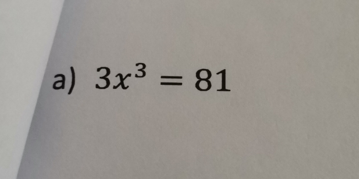 3x^3=81