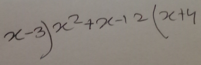 x-3)x^2+x-12(x+4