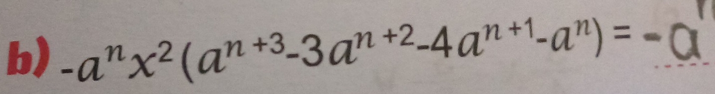 -a^nx^2(a^(n+3)-3a^(n+2)-4a^(n+1)-a^n)=-a