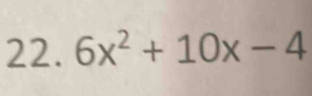 6x^2+10x-4