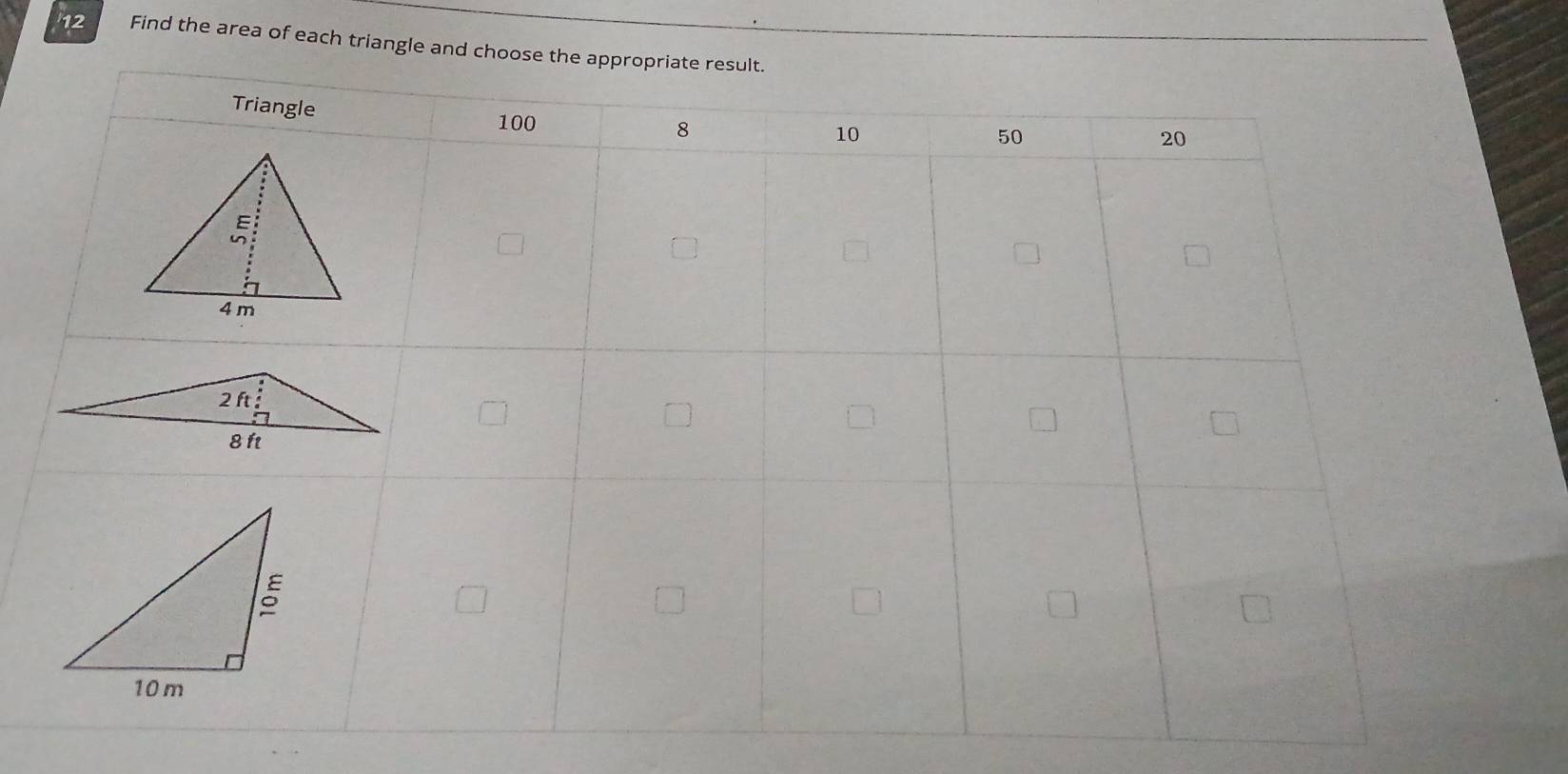 Find the area of each triangle and ch