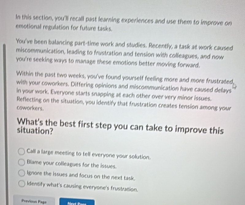 Solved: In this section, you'll recall past learning experiences and ...
